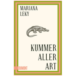 Leky, Mariana: Kummer aller Art