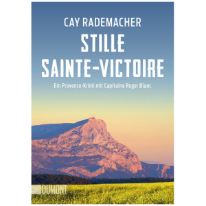 Rademacher, Cay: Stille Sainte-Victoire