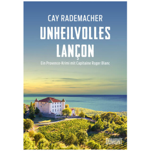 Rademacher, Cay: Unheilvolles Lançon