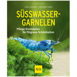 Lukhaup, Chris; Pekny, Reinhard: Süßwasser-Garnelen