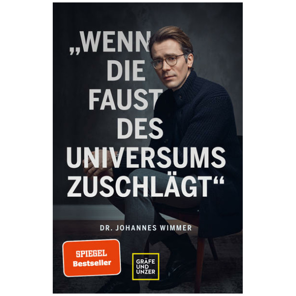 Wimmer, Johannes: Wenn die Faust des Universums zuschlägt