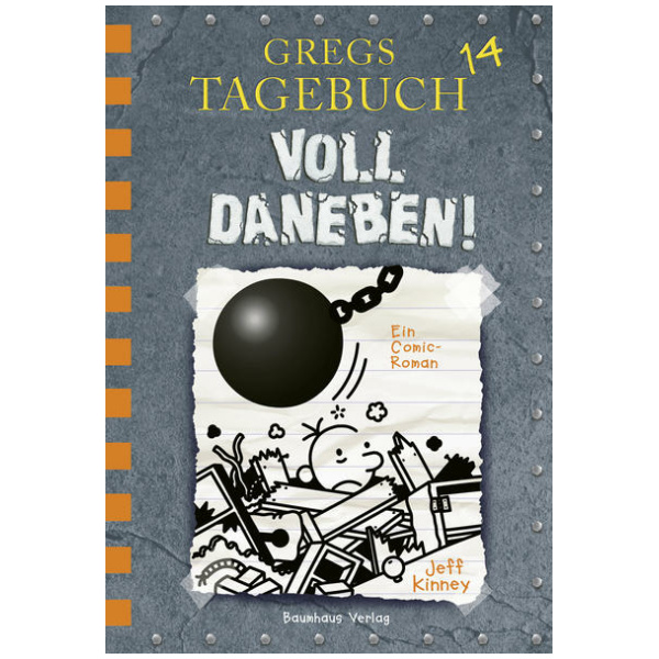 Kinney, Jeff: Gregs Tagebuch 14 - Voll daneben!