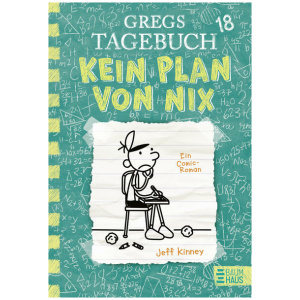 Kinney, Jeff: Gregs Tagebuch 18 - Kein Plan von nix