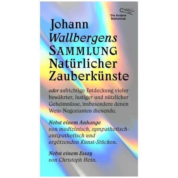 Johann Wallbergens Sammlung Natürlicher Zauberkünste