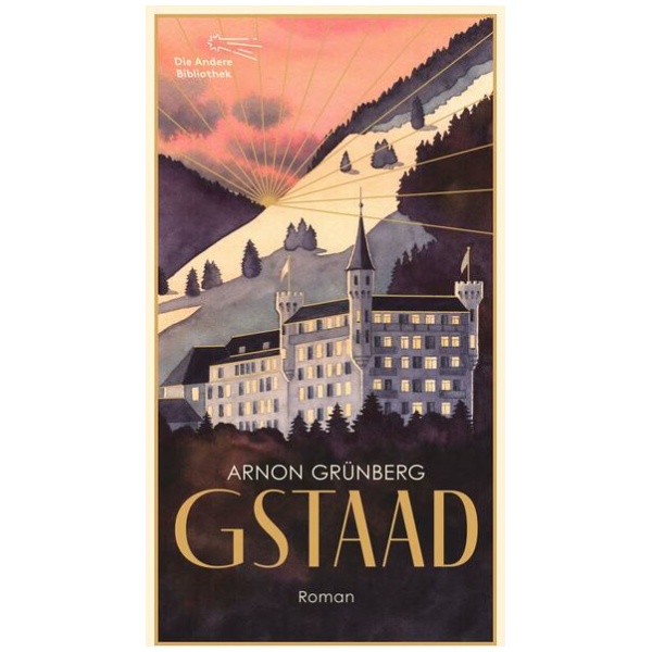 Grünberg, Arnon: Gstaad