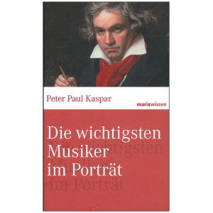 Kaspar, Peter Paul: Die wichtigsten Musiker im Portrait