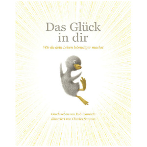 Yamada, Kobi: Das Glück in dir