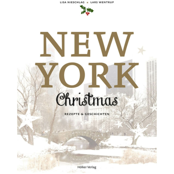 Nieschlag, Lisa; Wentrup, Lars: New York Christmas