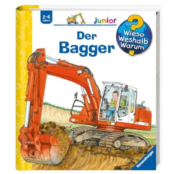 Erne, Andrea: Wieso? Weshalb? Warum? junior, Band 38: Der Bagger