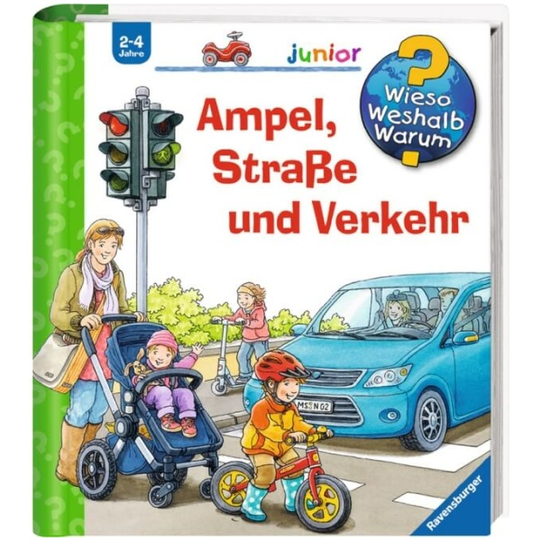 Nieländer, Peter: Wieso? Weshalb? Warum? junior, Band 48: Ampel, Straße und Verkehr