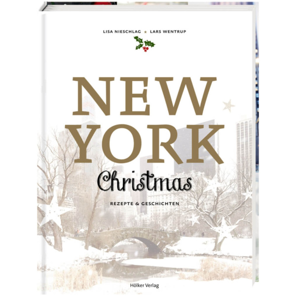 Nieschlag, Lisa; Wentrup, Lars: New York Christmas