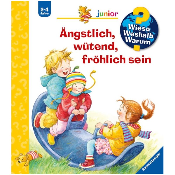 Rübel, Doris: Wieso? Weshalb? Warum? junior, Band 32: Ängstlich, wütend, fröhlich sein