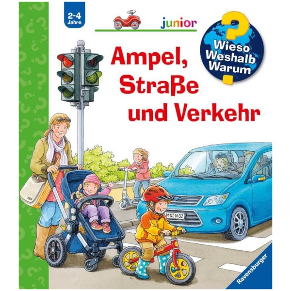 Nieländer, Peter: Wieso? Weshalb? Warum? junior, Band 48: Ampel, Straße und Verkehr