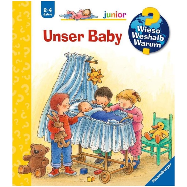 Weinhold, Angela: Wieso? Weshalb? Warum? junior, Band 12 - Unser Baby