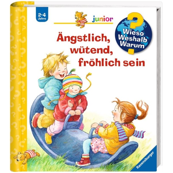 Rübel, Doris: Wieso? Weshalb? Warum? junior, Band 32: Ängstlich, wütend, fröhlich sein