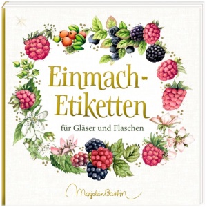 Etikettenbüchlein: Einmach-Etiketten (M. Bastin)