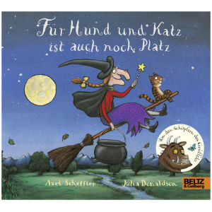 Scheffler, Axel; Donaldson, Julia: Für Hund und Katz ist auch noch Platz