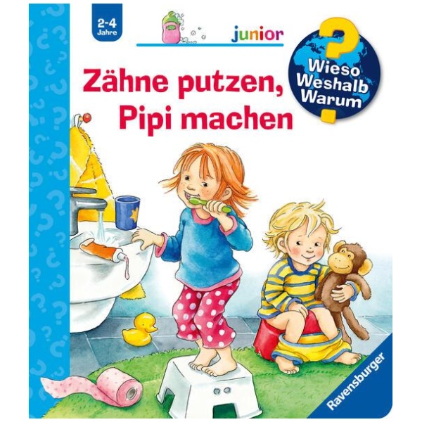 Nahrgang, Frauke: Wieso? Weshalb? Warum? junior, Band 52: Zähne putzen, Pipi machen