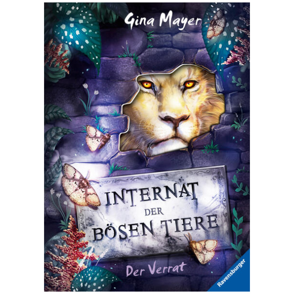 Mayer, Gina: Internat der bösen Tiere, Band 4: Der Verrat (Bestseller-Tier-Fantasy ab 10 Jahre)