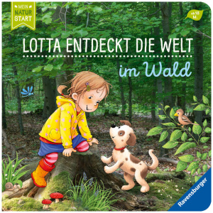 Grimm, Sandra: Lotta entdeckt die Welt: Im Wald