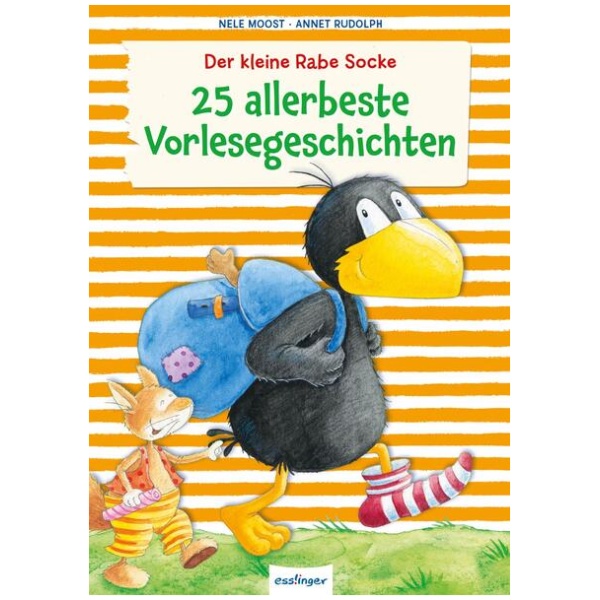 Moost, Nele: Der kleine Rabe Socke: 25 allerbeste Vorlesegeschichten