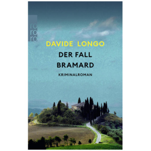 Longo, Davide: Der Fall Bramard