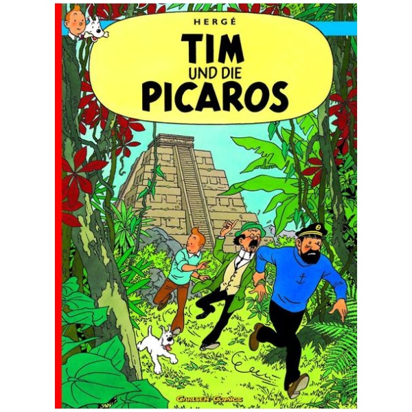 Hergé: Tim und Struppi 22: Tim und die Picaros