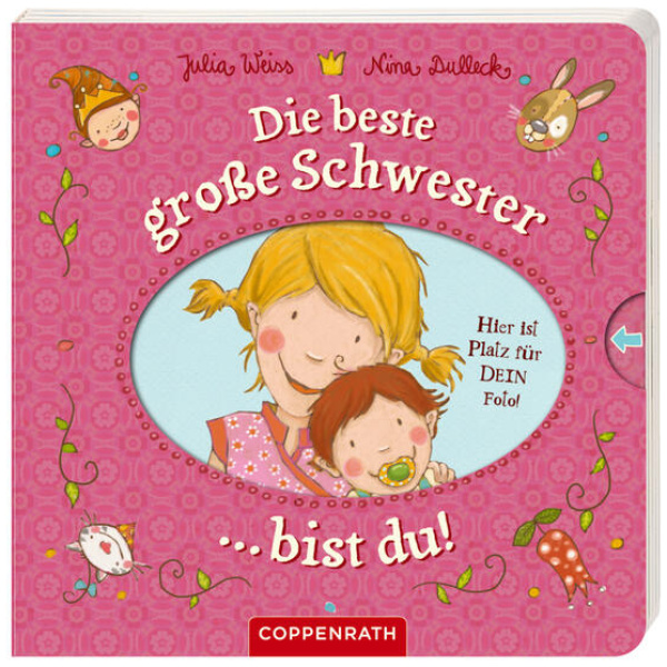 Weiss, Julia: Die beste große Schwester bist du!