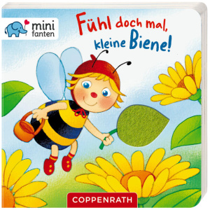 minifanten 30: Fühl doch mal, kleine Biene!