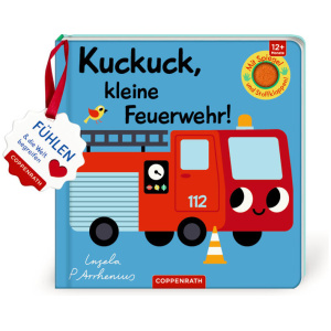 Mein Filz-Fühlbuch: Kuckuck, kleine Feuerwehr!