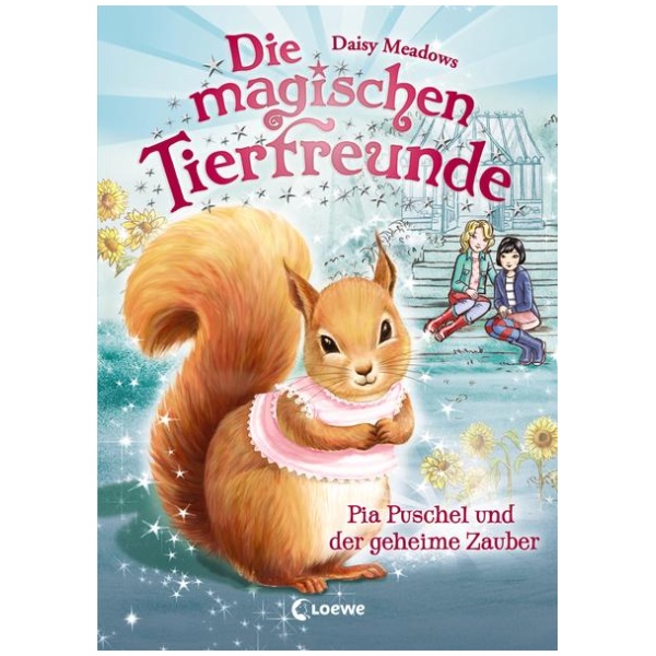 Meadows, Daisy: Die magischen Tierfreunde (Band 5) - Pia Puschel und der geheime Zauber