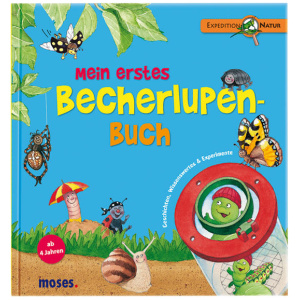 Oftring, Bärbel; Fröhlich, Lucy: Mein erstes Becherlupen-Buch