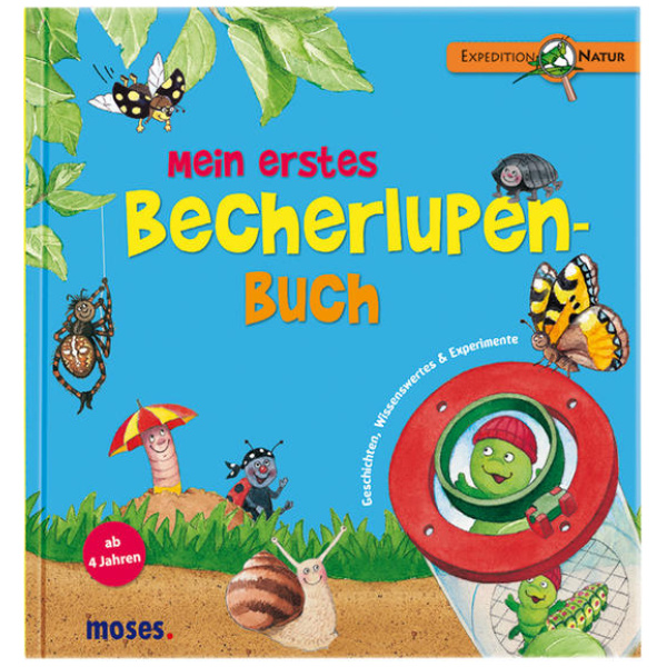 Oftring, Bärbel; Fröhlich, Lucy: Mein erstes Becherlupen-Buch