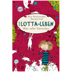 Pantermüller, Alice: Mein Lotta-Leben (1). Alles voller Kaninchen