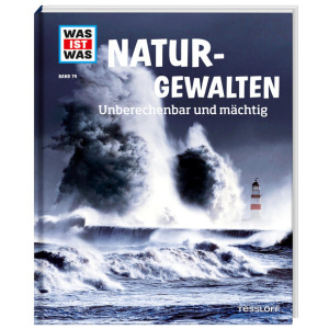 Baur, Dr. Manfred: WAS IST WAS Band 74 Naturgewalten. Unberechenbar und mächtig