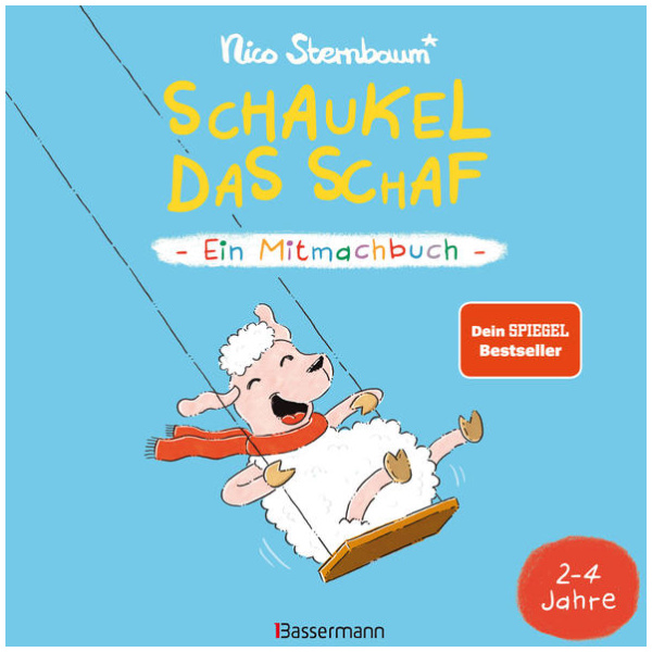 Sternbaum, Nico: Schaukel das Schaf - Ein Mitmachbuch zum Schütteln, Schaukeln, Pusten, Klopfen und sehen, was dann passiert. Von 2 bis 4 Jahren