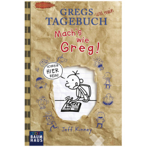 Kinney, Jeff: Gregs Tagebuch - Mach's wie Greg!