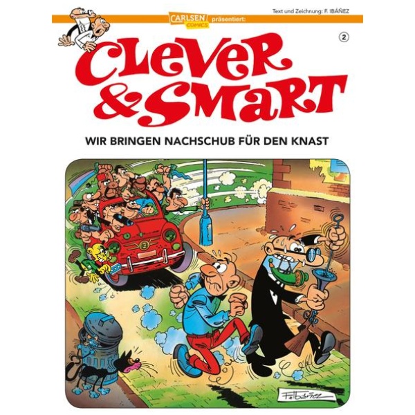 Ibáñez, Francisco: Clever und Smart 2: Wir bringen Nachschub für den Knast