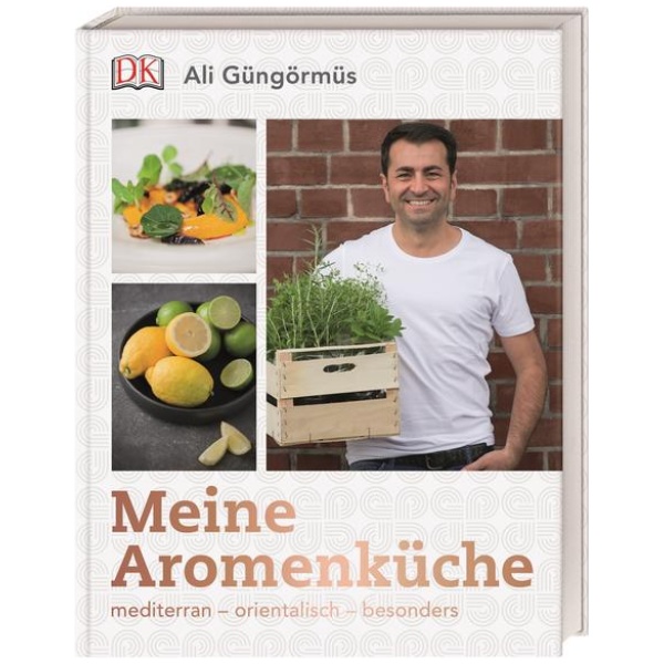 Güngörmüs, Ali: Meine Aromenküche