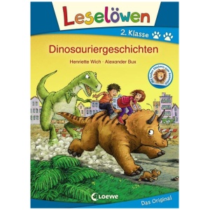 Wich, Henriette: Leselöwen 2. Klasse - Dinosauriergeschichten