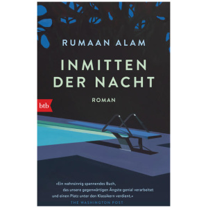 Alam, Rumaan: Inmitten der Nacht