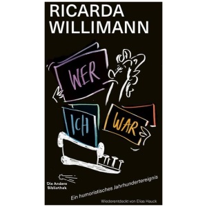 Willimann, Ricarda: Wer war ich?