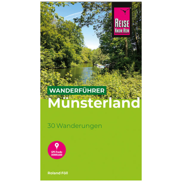 Föll, Roland: Reise Know-How Wanderführer Münsterland : 30 Wanderungen