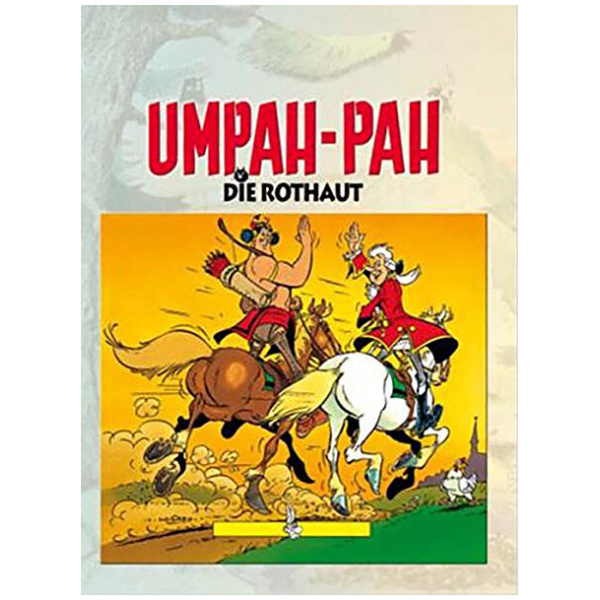 Uderzo, Albert; Goscinny, René: Umpah-Pah Band 3