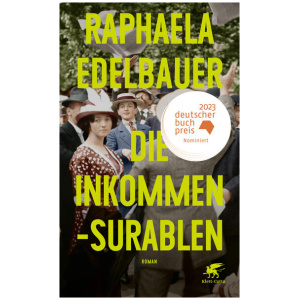 Edelbauer, Raphaela: Die Inkommensurablen