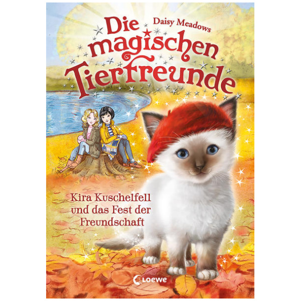 Meadows, Daisy: Die magischen Tierfreunde (Band 19) - Kira Kuschelfell und das Fest der Freundschaft