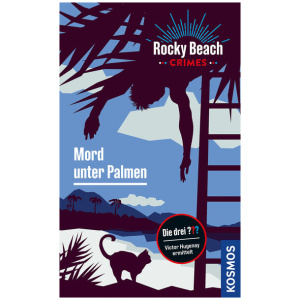 Boyd, Evelyn: Rocky Beach Crimes. Mord unter Palmen