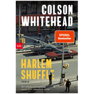 Whitehead, Colson: Harlem Shuffle