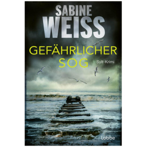 Weiß, Sabine: Gefährlicher Sog