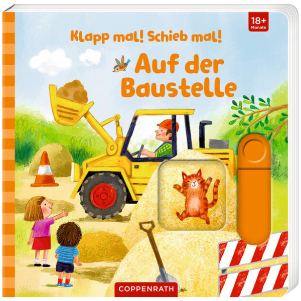 Klapp mal! Schieb mal!: Auf der Baustelle